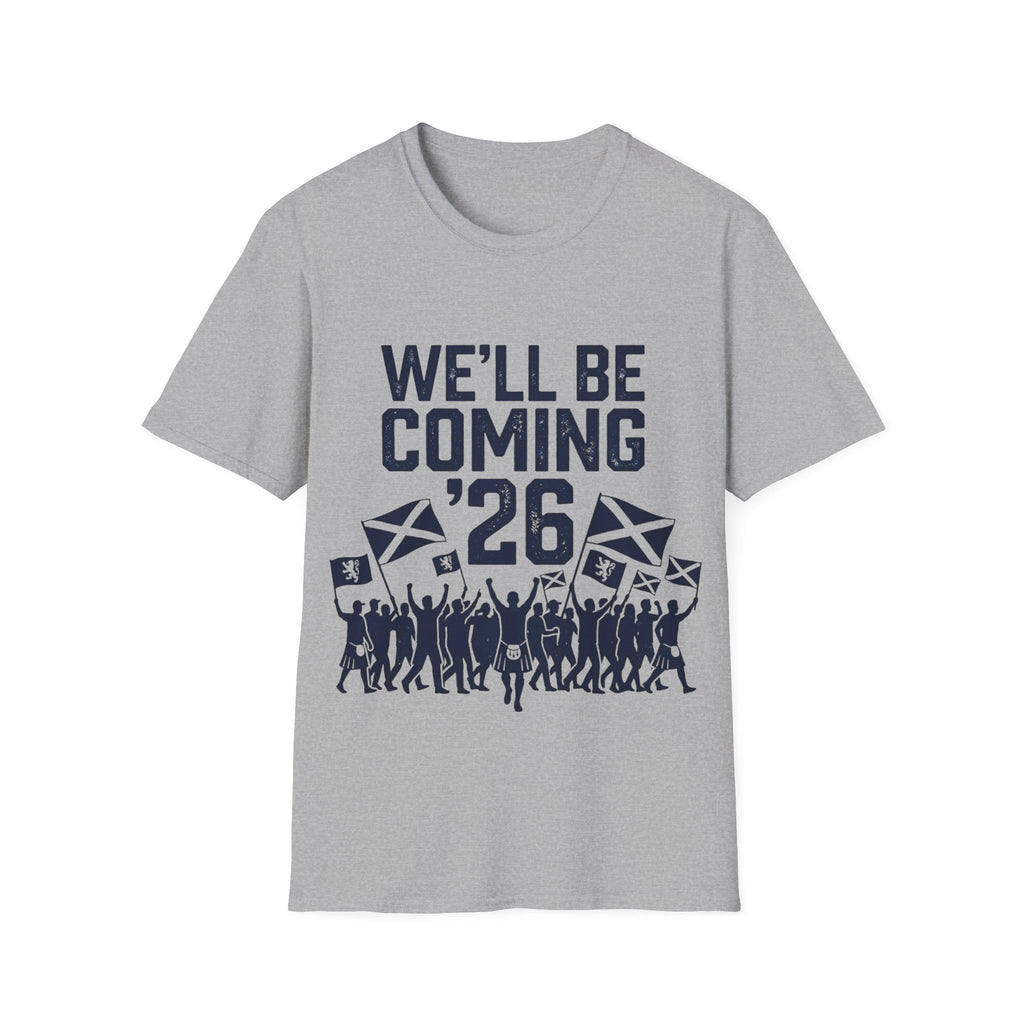We'll Be Coming '26 Tee