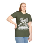 We'll Be Coming '26 Tee