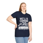 We'll Be Coming '26 Tee