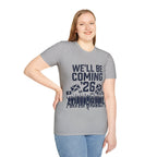 We'll Be Coming '26 Tee