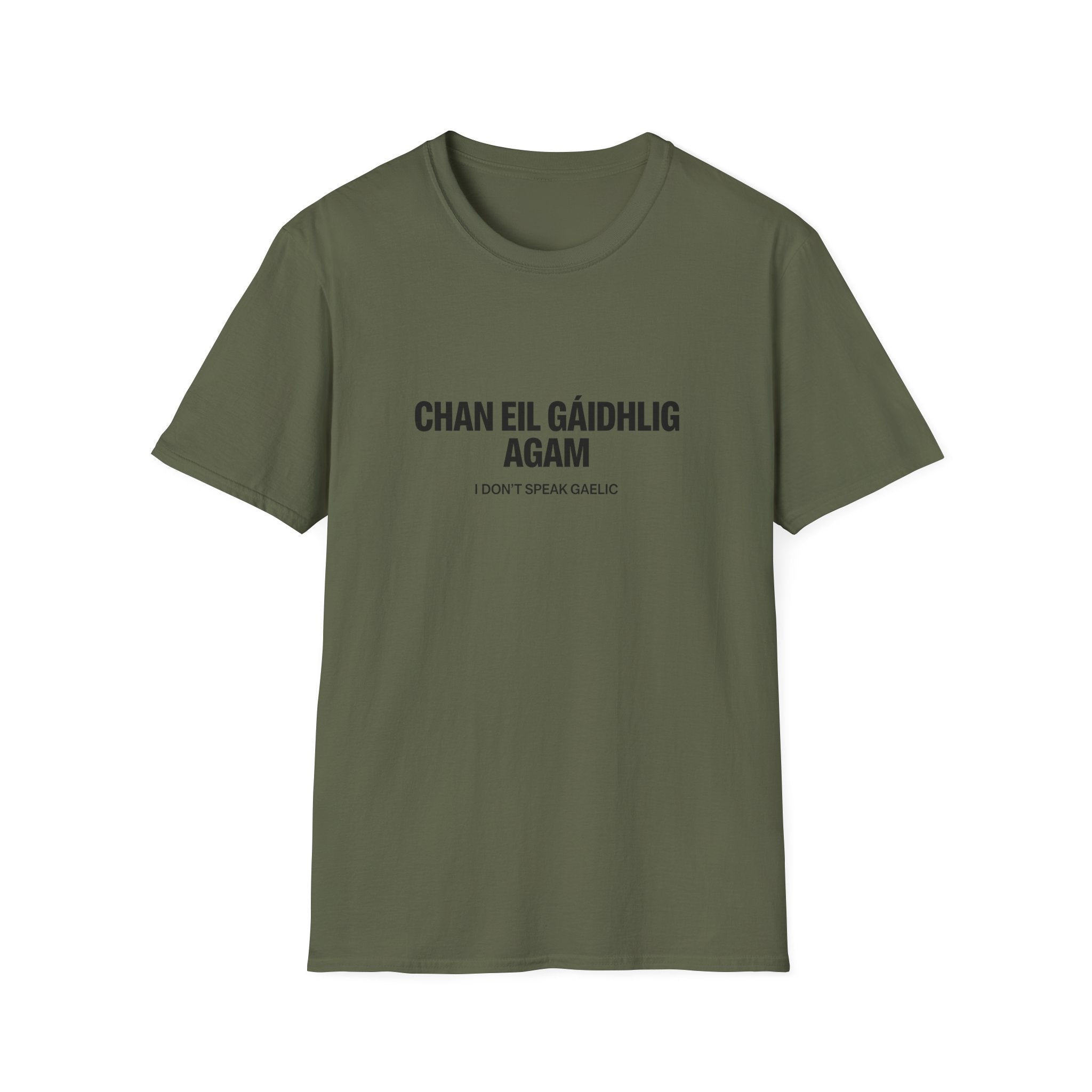 Chan Eil Gàidhlig Agam - I Don't Speak Gaelic Tee