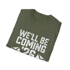 We'll Be Coming '26 Tee