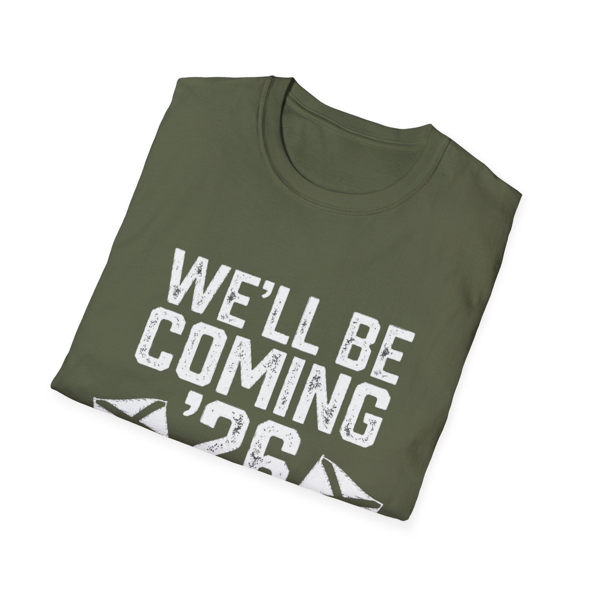 We'll Be Coming '26 Tee