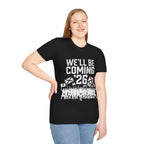 We'll Be Coming '26 Tee