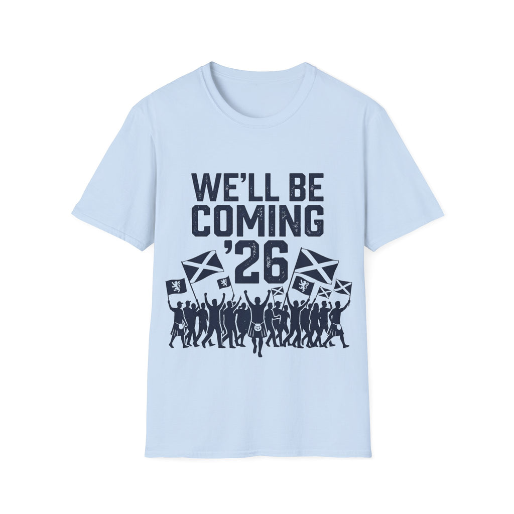 We'll Be Coming '26 Tee