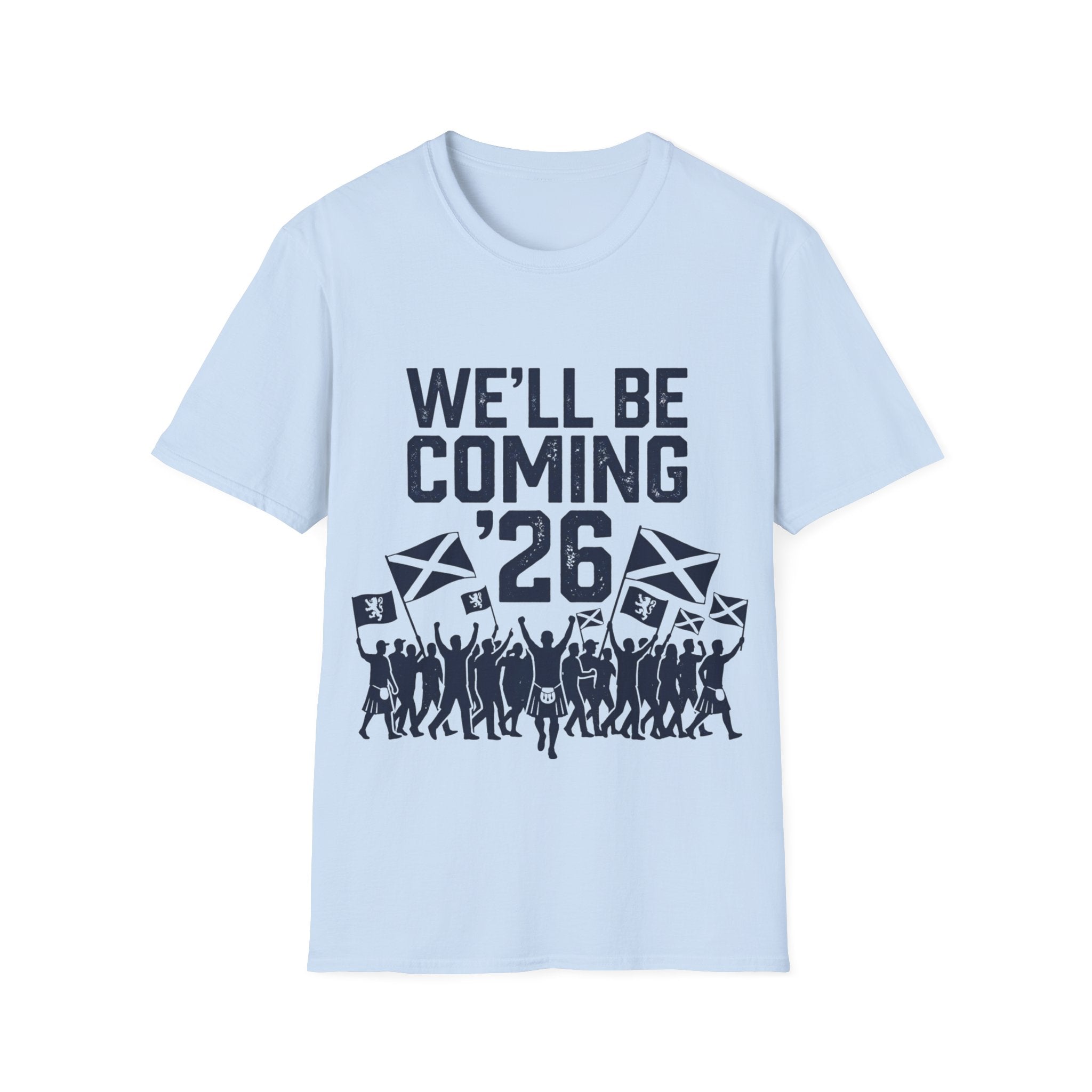 We'll Be Coming '26 Tee