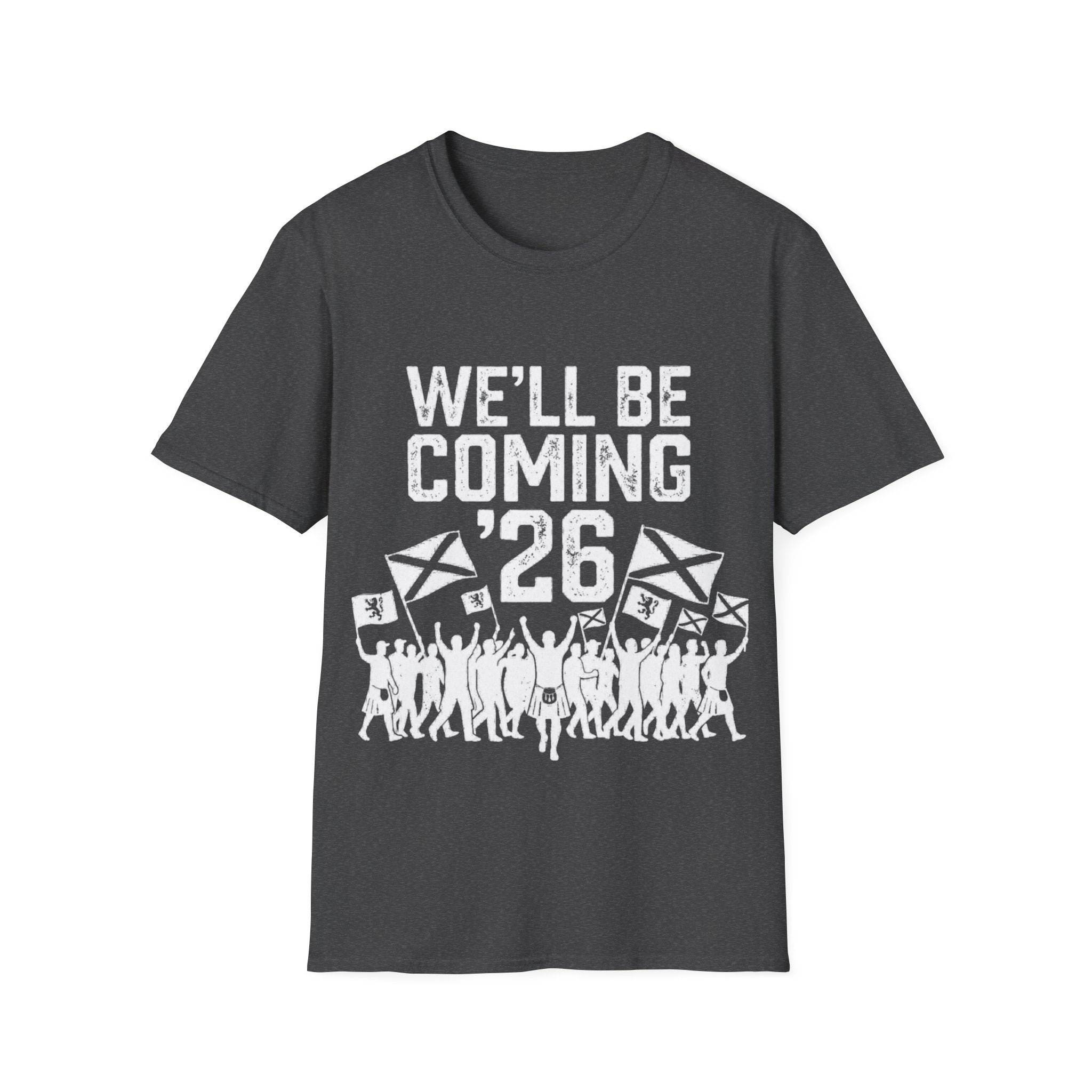 We'll Be Coming '26 Tee