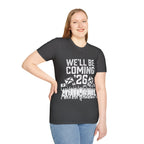 We'll Be Coming '26 Tee