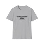 Chan Eil Gàidhlig Agam - I Don't Speak Gaelic Tee